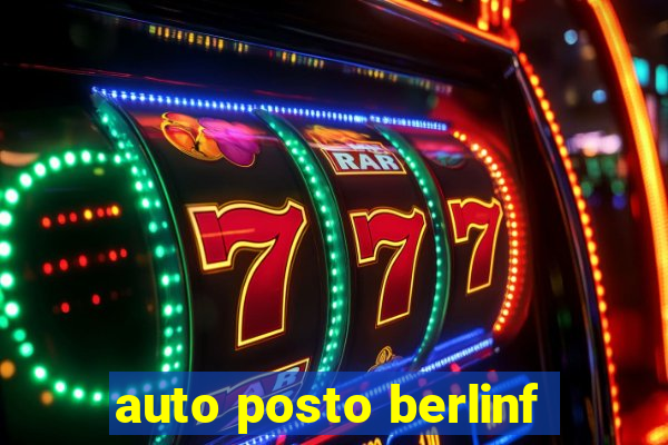 auto posto berlinf